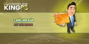 Rút Tiền KING88 Dễ Dàng: Hướng Dẫn Chi Tiết